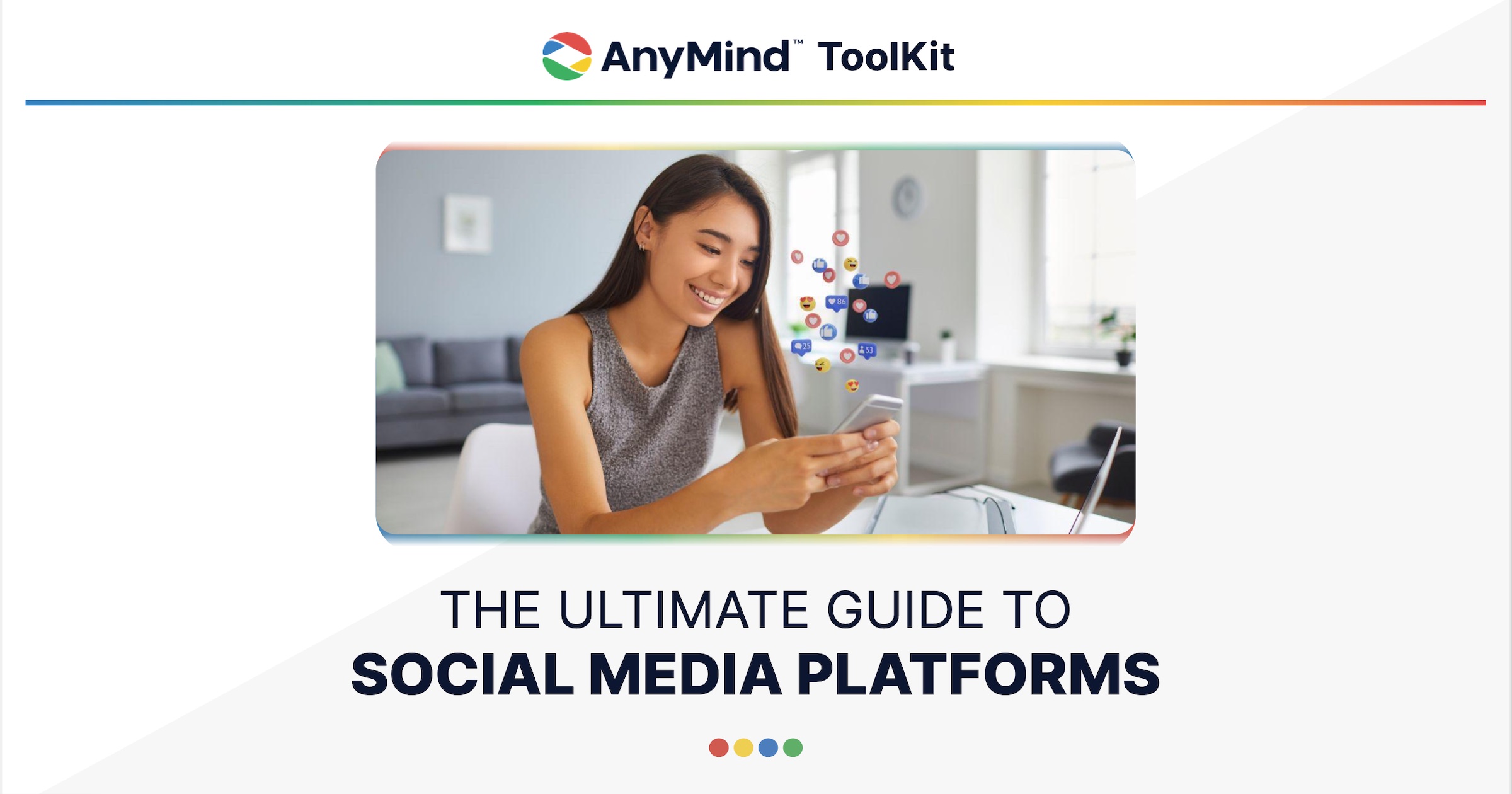 AnyMind Toolkit: The Ultimate Guide to Social Media Platforms