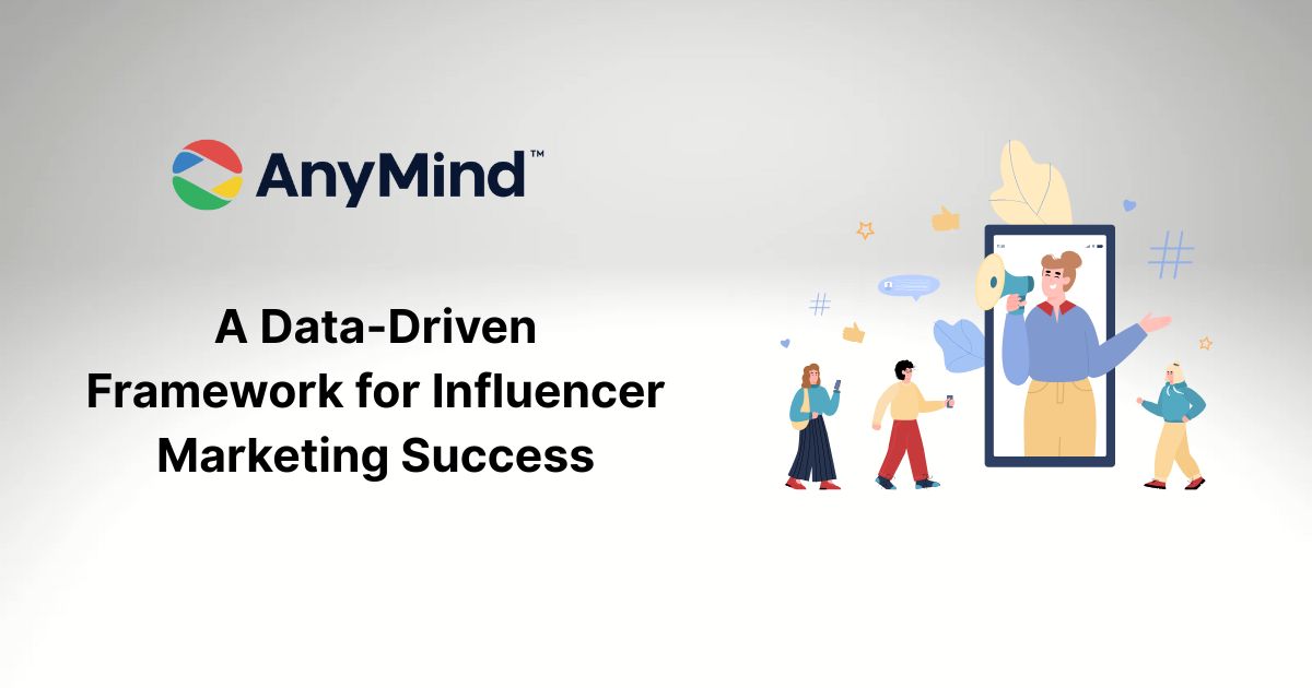 A Data-Driven Framework for Influencer Marketing Success