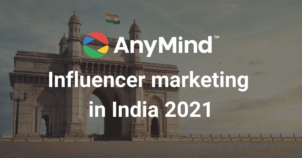 2021 influencer marketing report for India