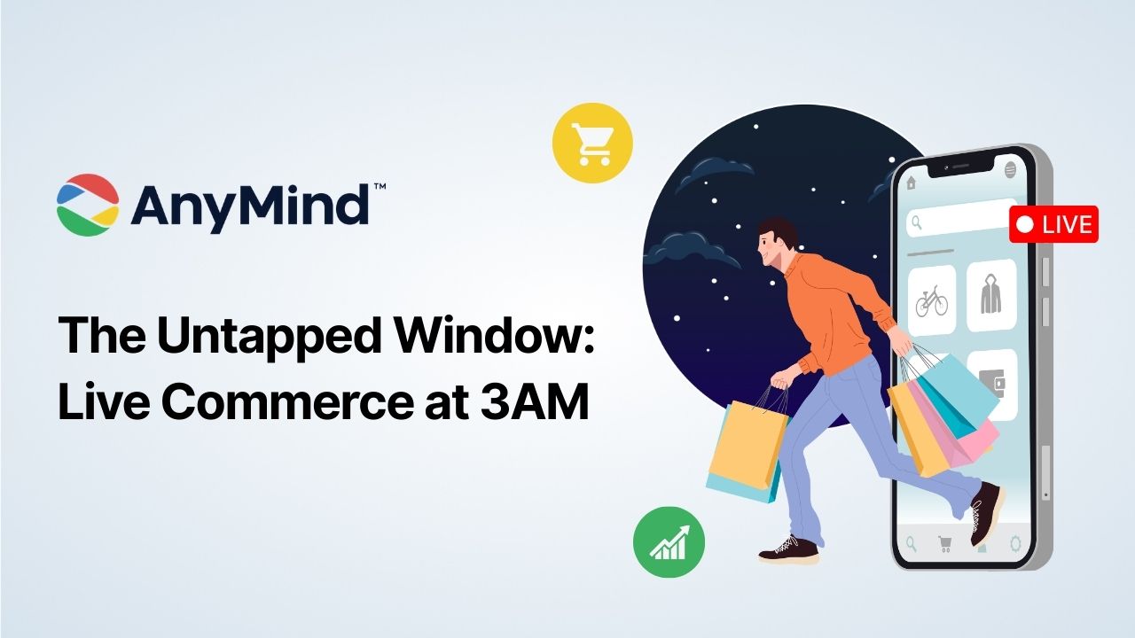 The Untapped Window: Live Commerce at 3AM