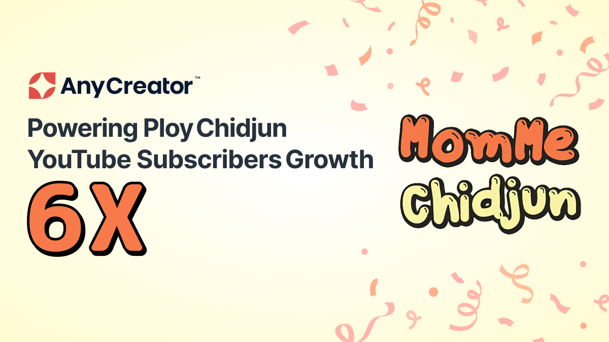 AnyMind Group helps Thai actress and creator Ploy Chidjun grow YouTube subscriber base sixfold