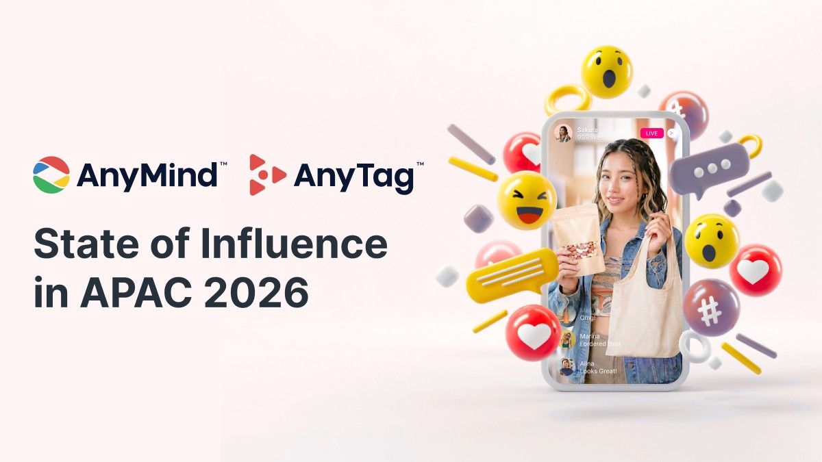 AnyMind Group ra mắt báo cáo State of Influence in APAC 2026