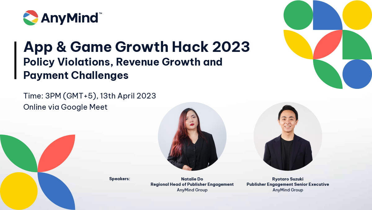 App & Game Growth Hack 2023: Policy Violations, Revenue Growth, and Payment Challenges