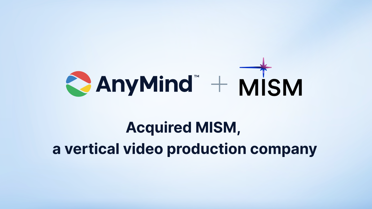 AnyMind Group, 세로형 영상 크리에이티브 사업 전개 MISM 자회사 편입