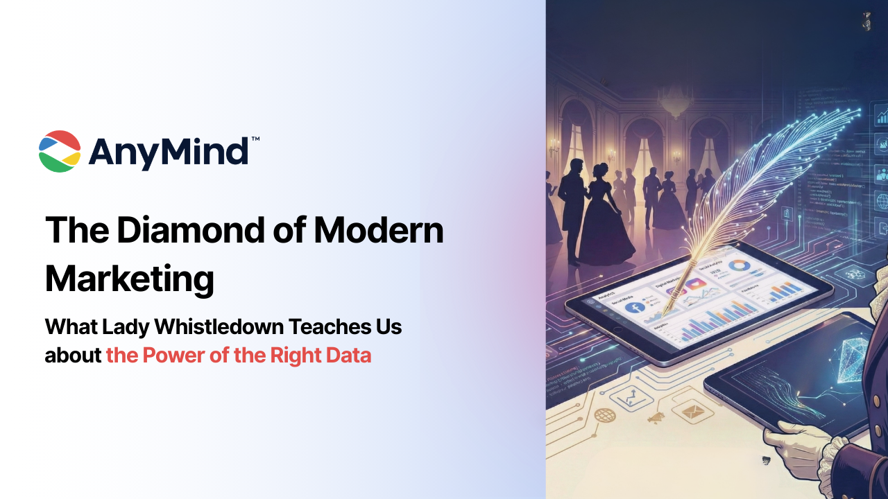 The Diamond of Modern Marketing: What Lady Whistledown Teaches Us about the Power of the Right Data