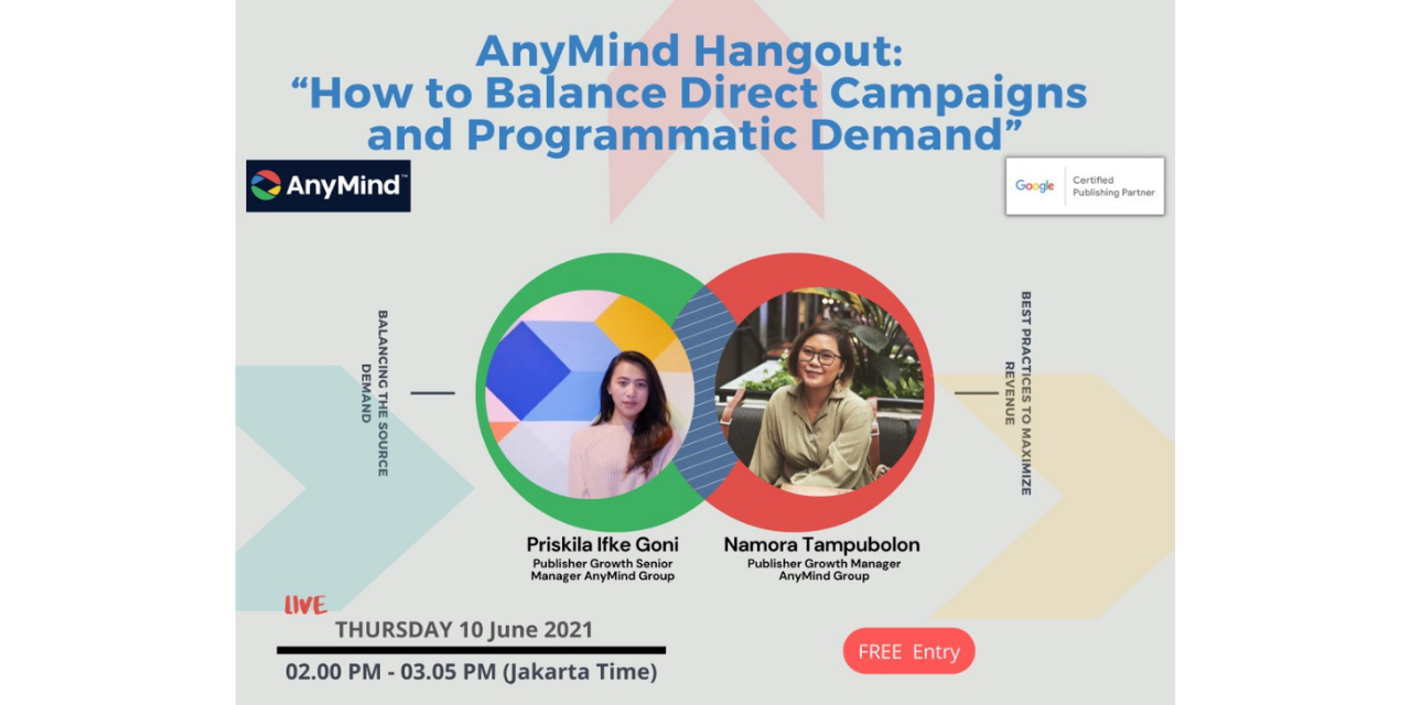 [Webinar] AnyMind Hangout: “How to balance Direct Campaigns and Programmatic Demand”