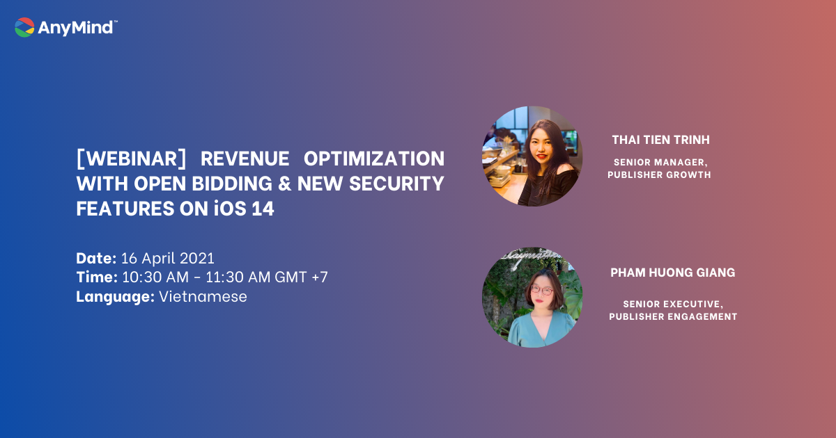 Webinar: Revenue optimization with Open Bidding & New security features on iOS 14